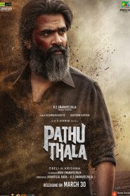 Pathu Thala (2023)) Multi Audio [Hindi ORG.+ Tamil + Telugu] Full Movie WEB-DL 480p | 720p | 1080p | 2160p 4K