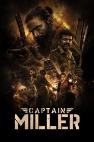 Captain Miller (2024)) Dual Audio [Hindi ORG & Tamil] WEB-DL 480p, 720p & 1080p | Tera Box