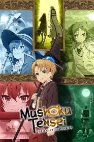 Mushoku Tensei (2021) Anime Hindi Dubbed Season 1-2 Addad 720p HD (Complete)