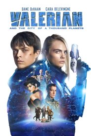 Valerian and the City of a Thousand Planets (2017) Dual Audio [Hindi- English] Full Movie WEB-BL 720p & 1080