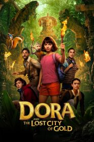 Dora and the Lost City of Gold (2019) Dual Audio [Hindi-English] Full Movie HD WEB-BL 720p & 1080p